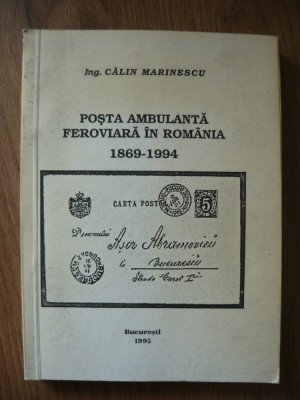 CALIN MARINESCU - POSTA AMBULANTA FEROVIARA IN ROMANIA ( 1869 - 1994 ) foto