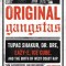 Original Gangstas: Tupac Shakur, Dr. Dre, Eazy-E, Ice Cube, and the Birth of West Coast Rap