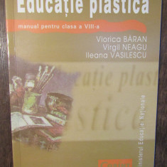 Educație plastica. Manual pentru clasa a VIII-a - Viorica Băran, Virgil Neagu