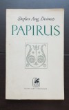 Papirus. Versuri - Ștefan Aug. Doinaș