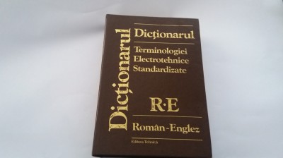 Dictionarul terminologiei electrotehnice standardizate,roman englez,ENGLEZ ROM foto