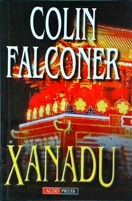 Colin Falconer - Xanadu
