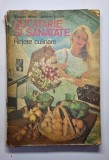 Bucătărie și sănătate. Rețete culinare &ndash; Aut. Nicolae Mihai, Adriana Mihai, Ed. Tehnică, 1989