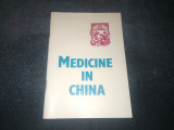MEDICINE IN CHINA 1979 TIPARIT IN REPUBLICA POPULARA CHINEZA