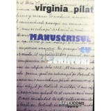 Virginia Pilat - Manuscrisul cu scriitori (Editia: 2013)