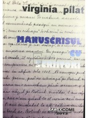 Virginia Pilat - Manuscrisul cu scriitori (Editia: 2013) foto