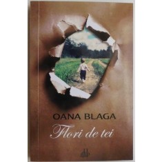 Flori de tei &ndash; Oana Blaga