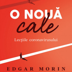 O noua cale | Edgar Morin , Sabah Abouessalam