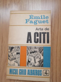 Emile Faguet - Arta de a citi, 1977