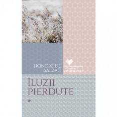 Iluzii pierdute - Vol. 1 | Honore de Balzac foto