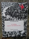 Victor Frunza - Turma. Romanul unei vizite de lucru