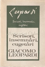 Scrisori, Insemnari, Cugetari - Giacomo Leopardi foto