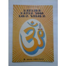 HATHINA, HATHA YOGA SI LOMA - VILOMA - CURS PRACTIC - UMA SAVITRI REDDY