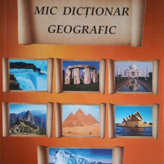 MIC DICTIONAR GEOGRAFIC-LUCIAN IRINEL ILINCA, IULIA ANCA ILINCA