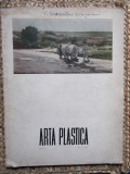 ARTA PLASTICA , REVISTA A UNIUNII ARTISTILOR PLASTICI SI A MINISTERULUI CULTURII , ANUL 4 , NR. 2 , 1957