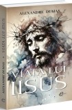 Viața lui Iisus - Paperback brosat - Alexandre Dumas - Carthemia