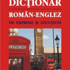 Horia Hulban- Dicționar român-englez de expresii și locuțiuni