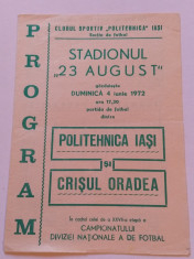 Program meci fotbal POLITEHNICA IASI - CRISUL ORADEA (04.06.1972) foto