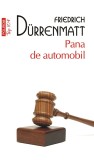 Cumpara ieftin Pana De Automobil (Top 10), Friedrich Durrenmatt - Editura Polirom