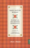 Radu Anton Roman - Povestile bucatariei romanesti. Dobrogea si Campia Romana,