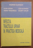 INFECTIA TRACTULUI URINAR IN PRACTICA MEDICALA - GHEORGHE GLUHOVSCHI