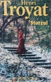 Sturzul. Destine, vol. 3 - Henri Troyat