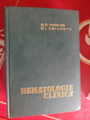 Hematologie Clinica - St. Berceanu ,STARE FOARTE BUNA . foto