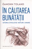 In cautarea bunatatii - Eamonn Toland