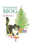Craciunul lui Mog - Judith Kerr - Editura Pandora-M