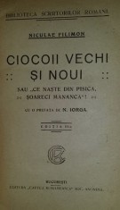 Ciocoii vechi si noi ed. a iii-a / Nicolae Filimon foto