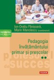 Cumpara ieftin Pedagogia Inv. Primar Si Presc Ii, Ion-Ovidiu Panisoara, Marin Manolescu - Editura Polirom