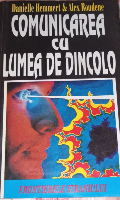 COMUNICAREA CU LUMEA DE DINCOLO Danielle Hemmert