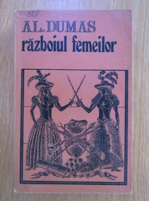 Alexandre Dumas - Razboiul femeilor foto