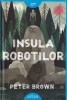 Peter Brown - Insula Robotilor, Arthur