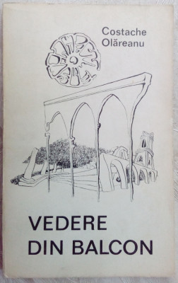 COSTACHE OLAREANU - VEDERE DIN BALCON (SCHITE) [volum de debut, 1971] foto