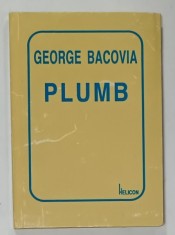 PLUMB , versuri de GEORGE BACOVIA , 1996 , FORMAT MIC , CARTONATA foto