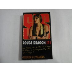 SAS / DRAGON ROUGE tome I - Gerard de VILLIERS