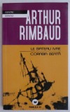 Le bateau ivre / Corabia beata - Arthur Rimbaud