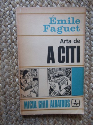 Emile Faguet - Arta de a citi foto