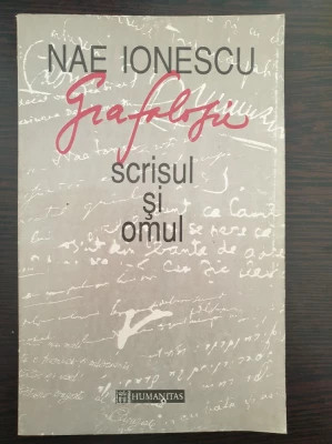 Nae Ionescu - Grafologie. Scrisul și omul