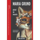 Pacat de moarte - Maria Grund