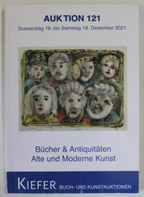 KIEFER , BUCH - UND KUNSTAUKTIONEN , AUKTION 121 , BUCHER UND ANTIQUITATEN , ALTE UND MODERNE KUNST , CATALOG DE LICITATIE , DEZEMBER 2022 foto