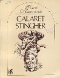 Calaret Stingher - Versuri