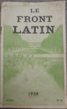 1938 &rdquo;Le front latin&rdquo; (nr.28), fascism, Italia, Franta, Pierre Nolhac, Wallonie