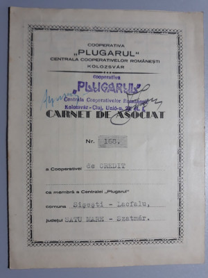 CARNET DE ASOCIAT - COOP. &amp;quot;PLUGARUL&amp;quot; CLUJ - SISESTI - LACFALU - SATU MARE - 1941 foto