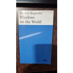 Windows on the World - Frederic Beigbeder