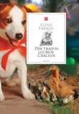 Din Traista lui Mos Craciun - Elena Farago - Carte de Povesti Copii