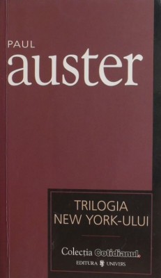 Trilogia New York-ului - Paul Auster foto