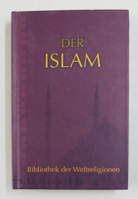 DER ISLAM von JOSEF von HAMMER - PURGSTALL und FRIEDRICH RUCKERT , ANII &amp;#039;2000 foto