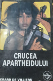 CRUCEA APARTHEIDULUI GERARD DE VILLIERS SAS